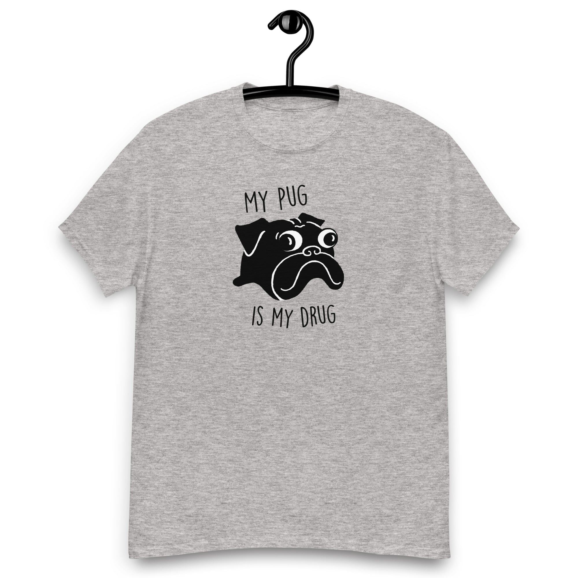 My Pug is My Drug T-shirt |  Black Pug