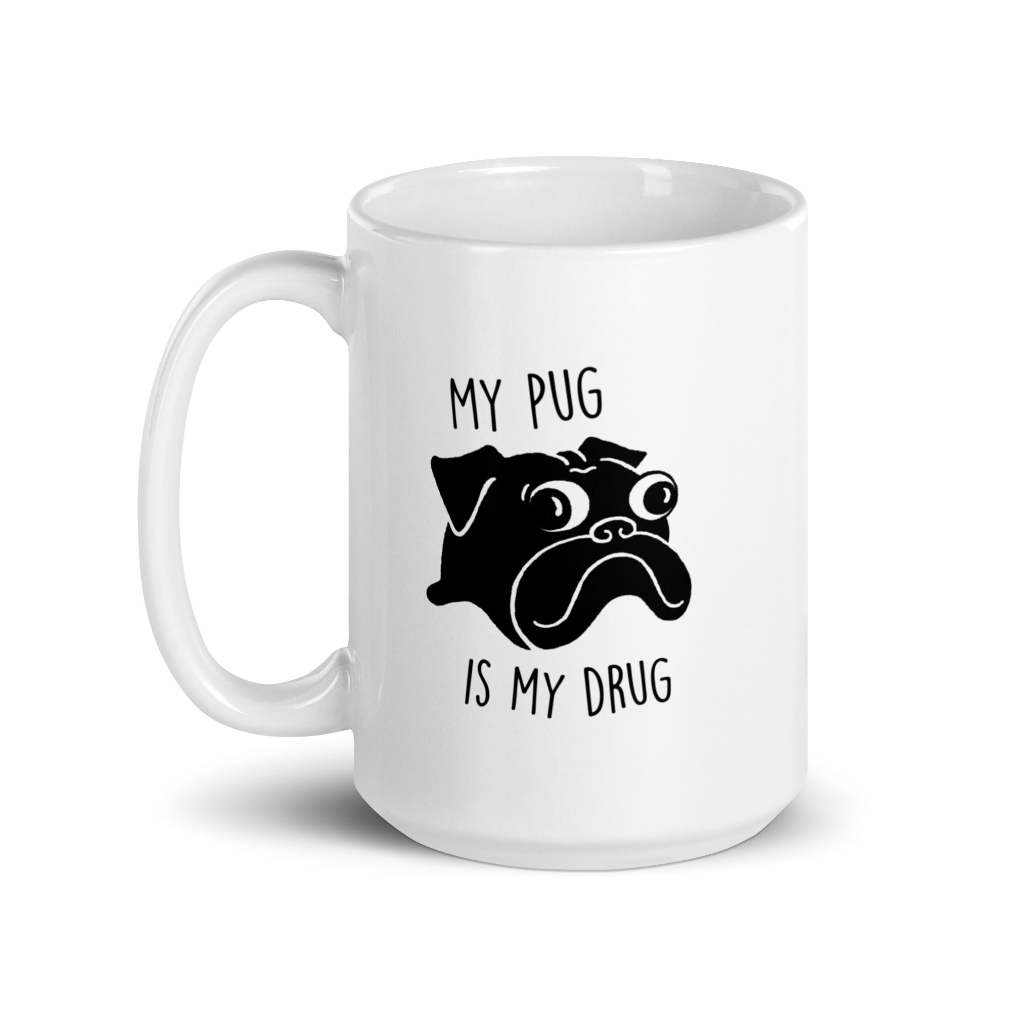 My Pug Is My Drug Coffee Mug | Black Pug